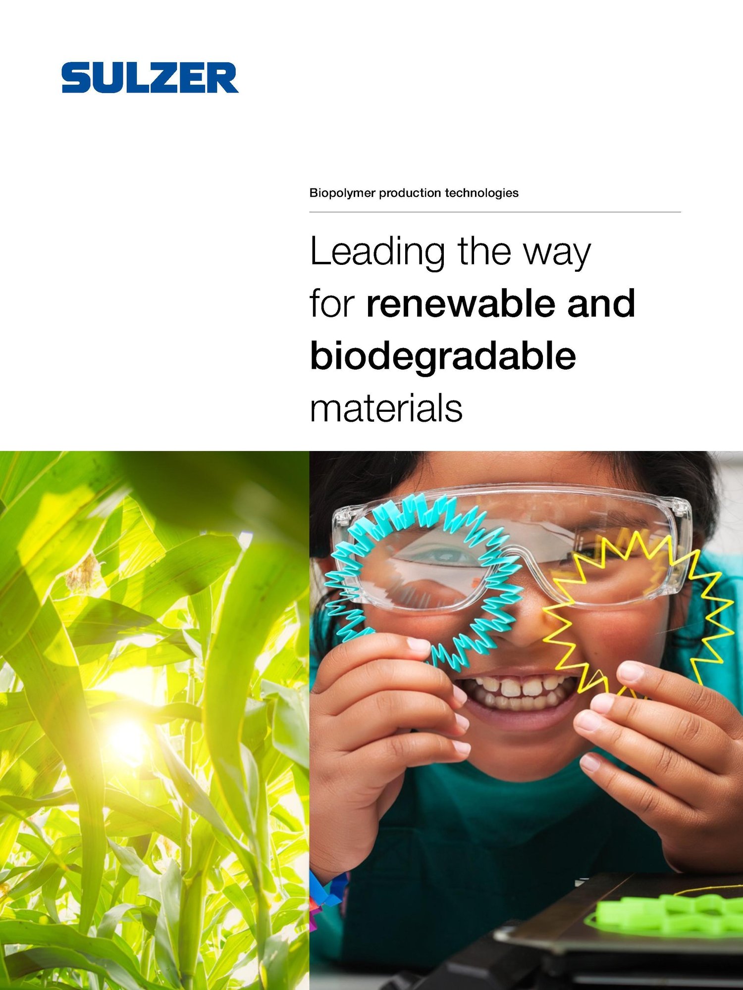 Sulzer biopolymer production technologies enabling renewable and biodegradable materials for sustainable manufacturing
